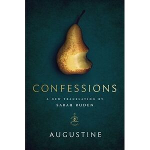 Confessions -- Augustine
